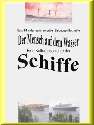 cover image of Der Mensch auf dem Wasser--Schiffe heute--Teil 2